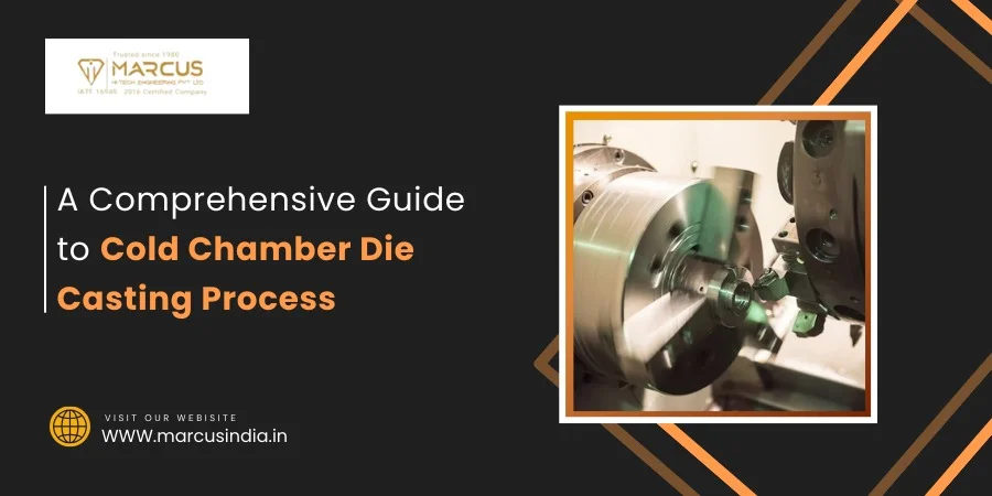 Cold chamber die casting